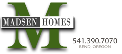 Madsen Homes | Custom Homes, Bend OR